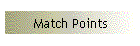 Match Points