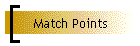 Match Points